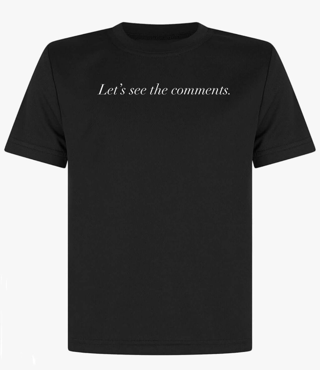 “Let’s see the comments”