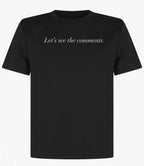 “Let’s see the comments”