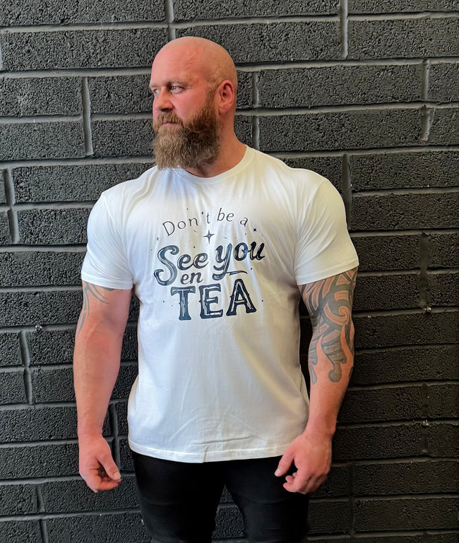White “Don’t be a See you en tea” Hover Image
